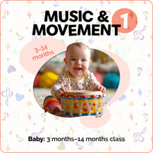 Load image into Gallery viewer, 1. Spring 2025 Apr to Jun - Music &amp; Movement - Baby 3mths to 14mths
