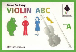 VIOLIN BOOK A - Colourstrings Conservatory of Music - CSVLNA